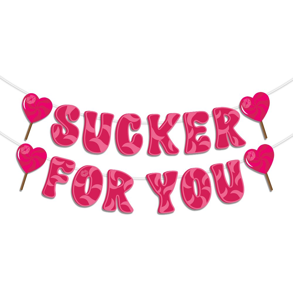 Sucker For You Valentine's Day Banner