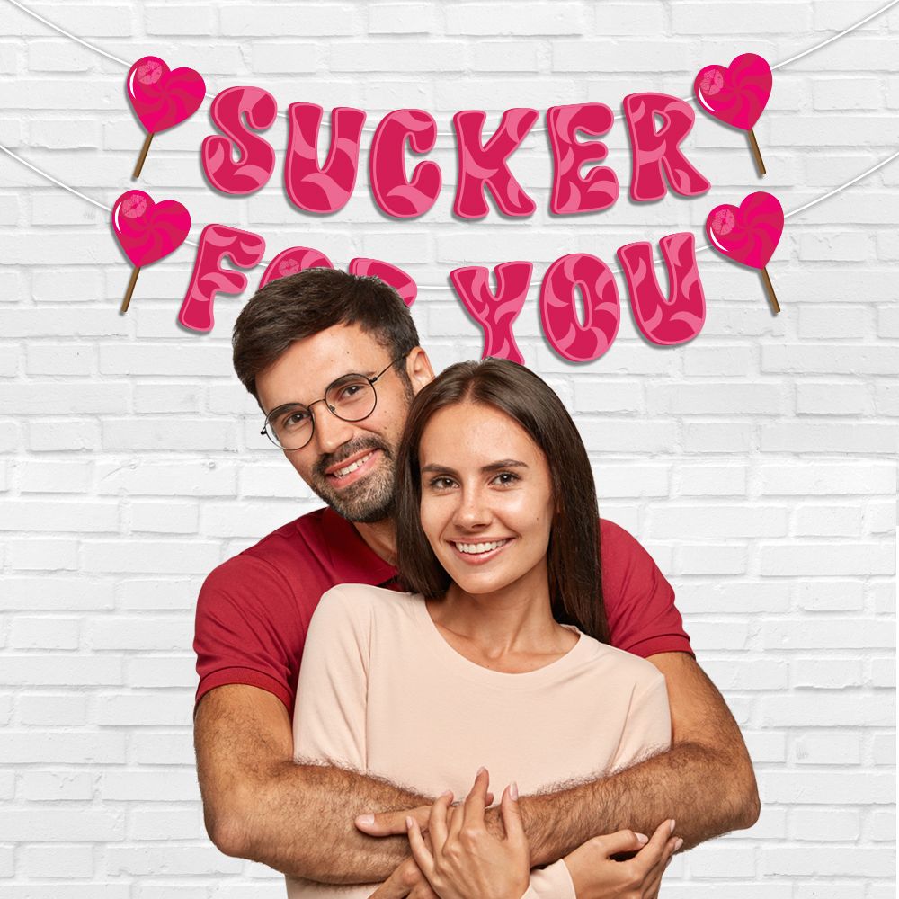 Sucker For You Valentine's Day Banner
